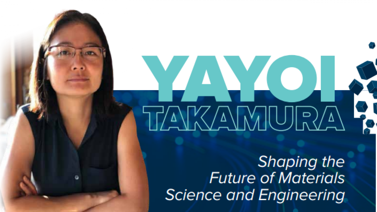 uc davis materials science engienering yayoi takamura